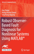 Robust Observer-Based Fault Diagnosis for Nonlinear Systems Using MATLAB