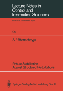 Robust Stabilization Against Structured Perturbations