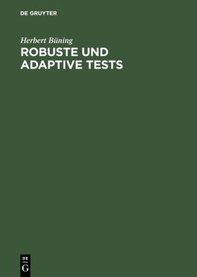 Robuste Und Adaptive Tests - Buning, Herbert