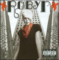 Robyn [US Bonus Track] - Robyn