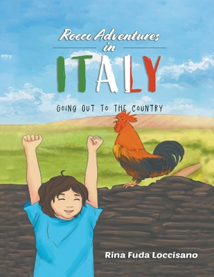 Rocco Adventures in ITALY: Going Out to the Country - Loccisano, Rina Fuda