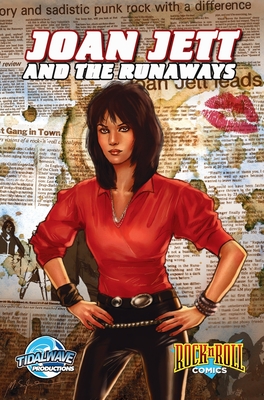 Rock and Roll Comics: Joan Jett and the Runaways - Steffenhagen, Spike