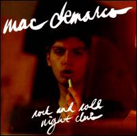 Rock and Roll Night Club - Mac DeMarco