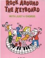 Rock Around the Keyboard with Just 4 Chords - Dino, Pete