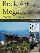 Rock Art and Megaliths: Investigation into the Potential pf the Idukki District Kerala