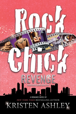 Rock Chick Revenge - Ashley, Kristen