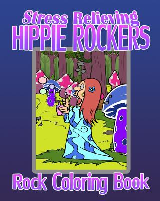 Rock Coloring Book: Stress Relieving Hippie Rockers - Young, Sandy