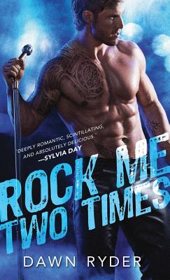 Rock Me Two Times - Ryder, Dawn