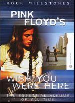 Rock Milestones: Pink Floyd's Wish You Were Here - 