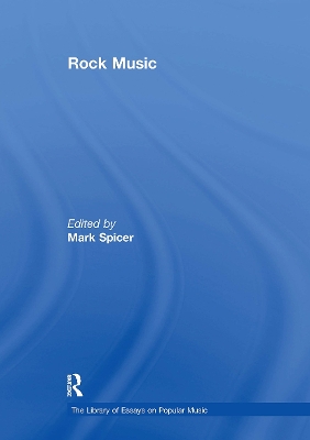 Rock Music - Spicer, Mark (Editor)