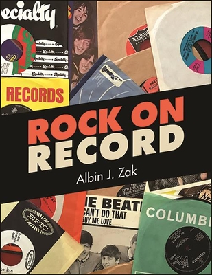 Rock on Record - Zak, Albin J