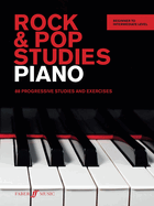 Rock & Pop Studies: Piano: 88 Progressive Studies and Exercises