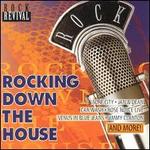 Rock Revival: Rocking Down the House