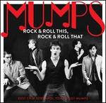 Rock & Roll This, Rock & Roll That: Best Case Scenario, You've Got Mumps