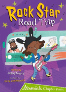 Rock Star Road Trip: (Lime Chapter Reader)