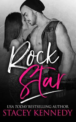 Rock Star - Kennedy, Stacey