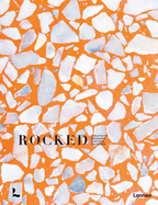 Rocked: Architects, Designers & Artists