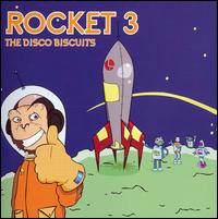 Rocket 3 - Disco Biscuits