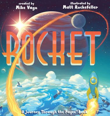 Rocket: A Journey Through the Pages Book - Vago, Mike