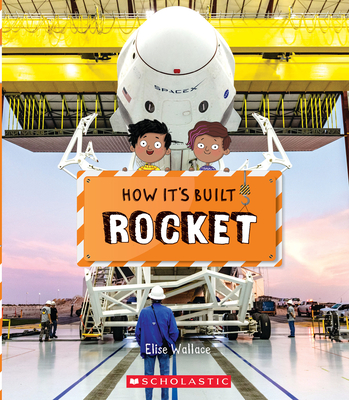Rocket (How It's Built) - Wallace, Elise