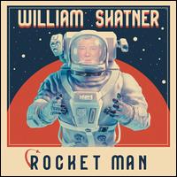 Rocket Man - William Shatner