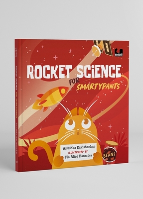 Rocket Science for Smartypants - Ravishankar, Anushka