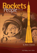 Rockets and People: Volume III: Hot Days of the Cold War