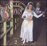 Rockin' & Rollin' Wedding Songs, Vol. 2 - Various Artists