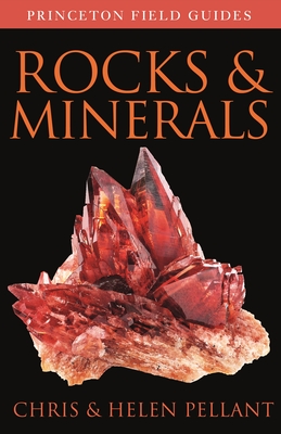 Rocks and Minerals - Pellant, Chris, and Pellant, Helen