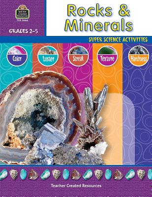 Rocks & Minerals: Super Science Activities - Young, Ruth