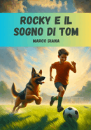 Rocky E Il Sogno Di Tom