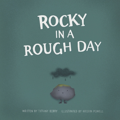 Rocky in a Rough Day - Berry, Tiffany