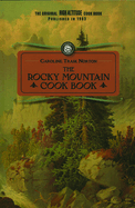Rocky Mountain Cook Book: For High Altitude Cooking