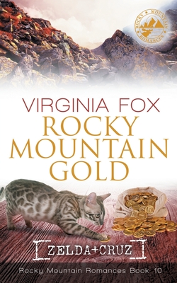 Rocky Mountain Gold (Rocky Mountain Romances, Book 10) - Fox, Virginia
