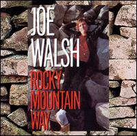 Rocky Mountain Way - Joe Walsh