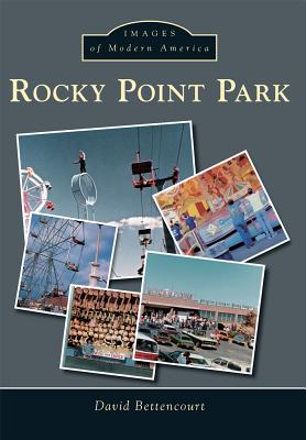 Rocky Point Park - Bettencourt, David