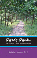 Rocky Roads: The Journeys of Families Through Suicide Grief