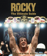 Rocky The Ultimate Guide
