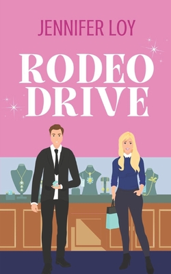 Rodeo Drive: 2nd Edition - Loy, Jennifer