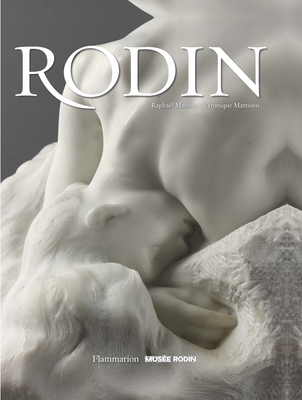 Rodin - Masson, Raphal, and Mattiussi, Vronique