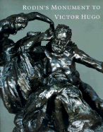Rodin's Monument to Victor Hugo: A Celebration of Majesty