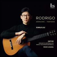 Rodrigo: Aranuez; Fantasia - Xianji Liu (guitar); Spanish Radio Symphony Orchestra; Pedro Amaral (conductor)
