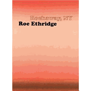 Roe Ethridge: Rockaway, New York
