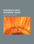 Roeding's Fruit Growers' Guide