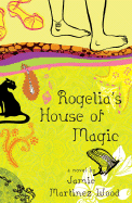 Rogelia's House of Magic