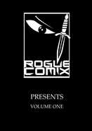 Rogue Comix Presents: Volume One