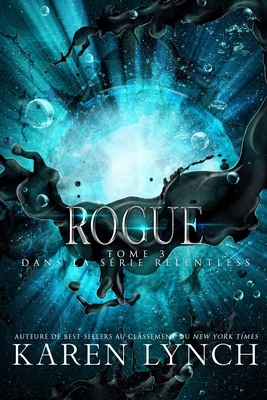 Rogue (French Version) - Lynch, Karen
