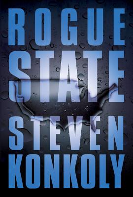 Rogue State: A Post-Apocalyptic Thriller - Konkoly, Steven