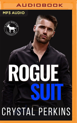 Rogue Suit: A Hero Club Novel - Perkins, Crystal, and Club, Hero, and Grant, Grace (Read by)