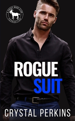 Rogue Suit: A Hero Club Novel - Club, Hero, and Perkins, Crystal